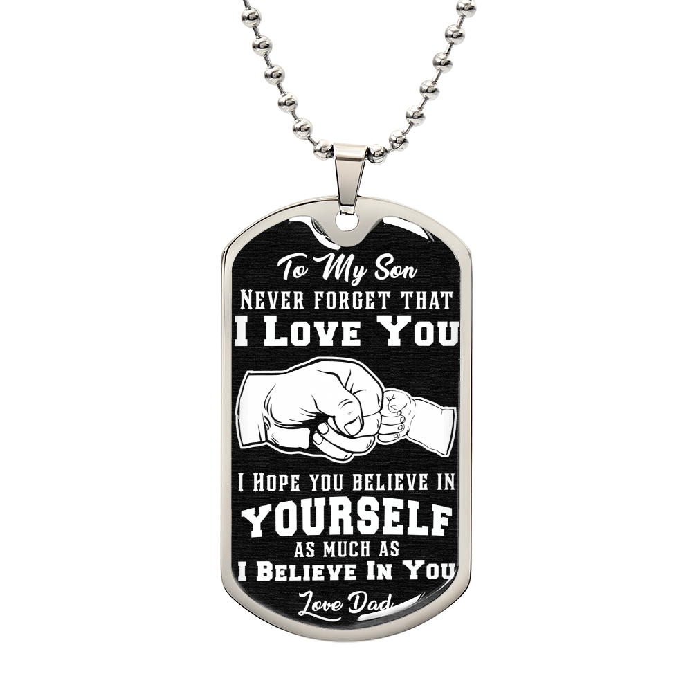 Believe In Yourself - Dog Tag Necklace - SON