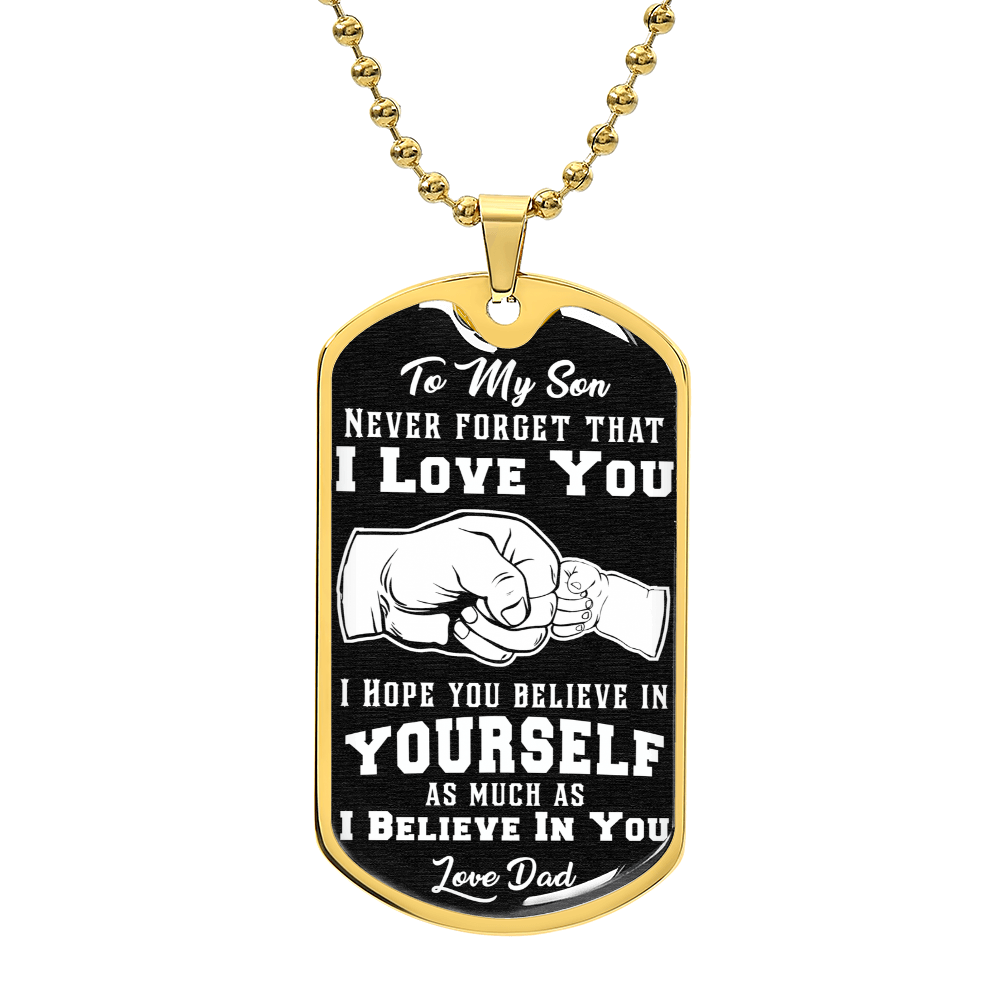 Believe In Yourself - Dog Tag Necklace - SON