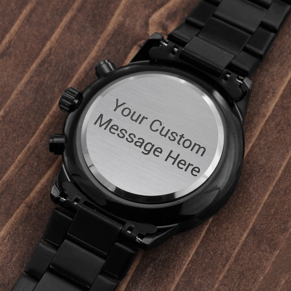 - Black Chronograph Stainless Steal  Watch-Upload A Special Message On The Back