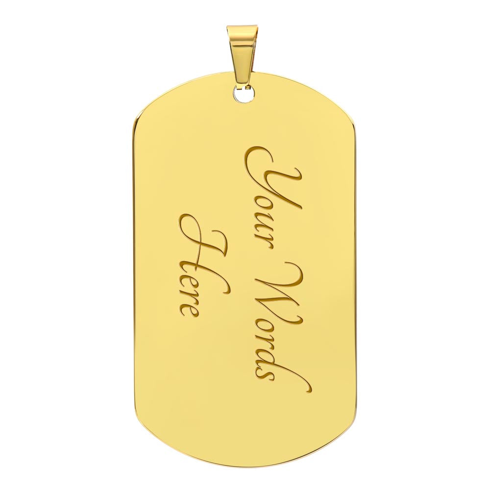 Believe In Yourself - Dog Tag Necklace - SON