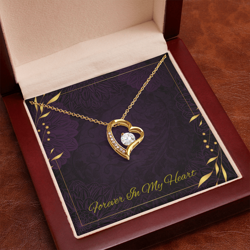 Forever In My Heart - Necklace for a Special  Loved one! - GOLD FINISH- SALE!