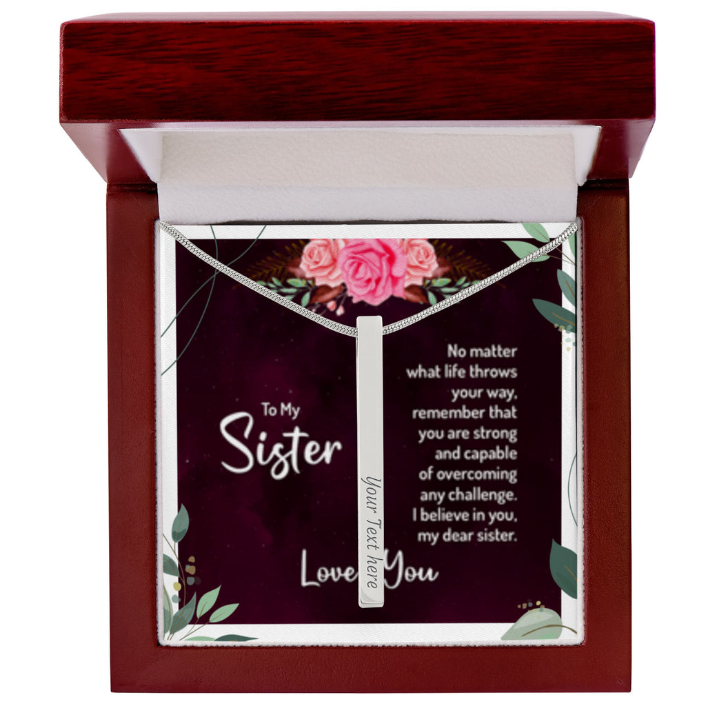 Sister- No Matter What - I love You! - Engraved 4-Sided Stick Necklace