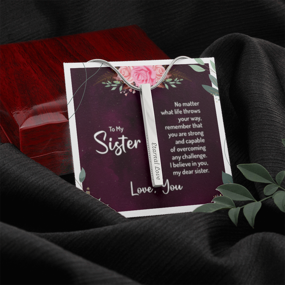 Sister- No Matter What - I love You! - Engraved 4-Sided Stick Necklace