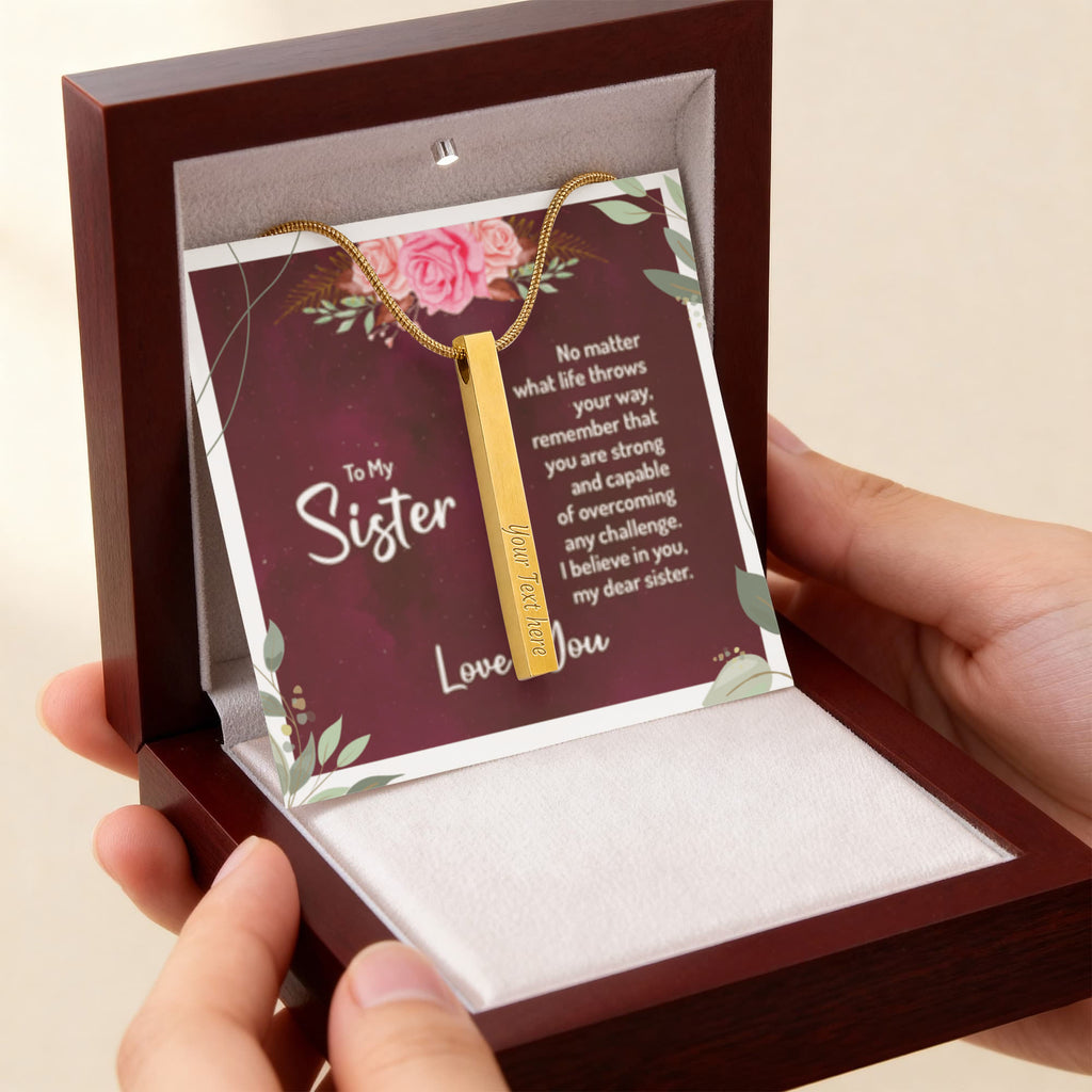 Sister- No Matter What - I love You! - Engraved 4-Sided Stick Necklace