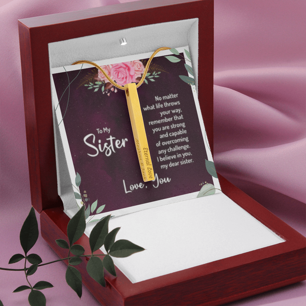 Sister- No Matter What - I love You! - Engraved 4-Sided Stick Necklace