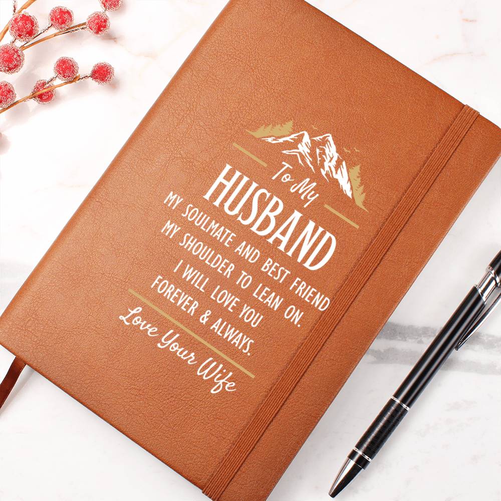 My Soulmate and Best Friend - husband- Leather Journal