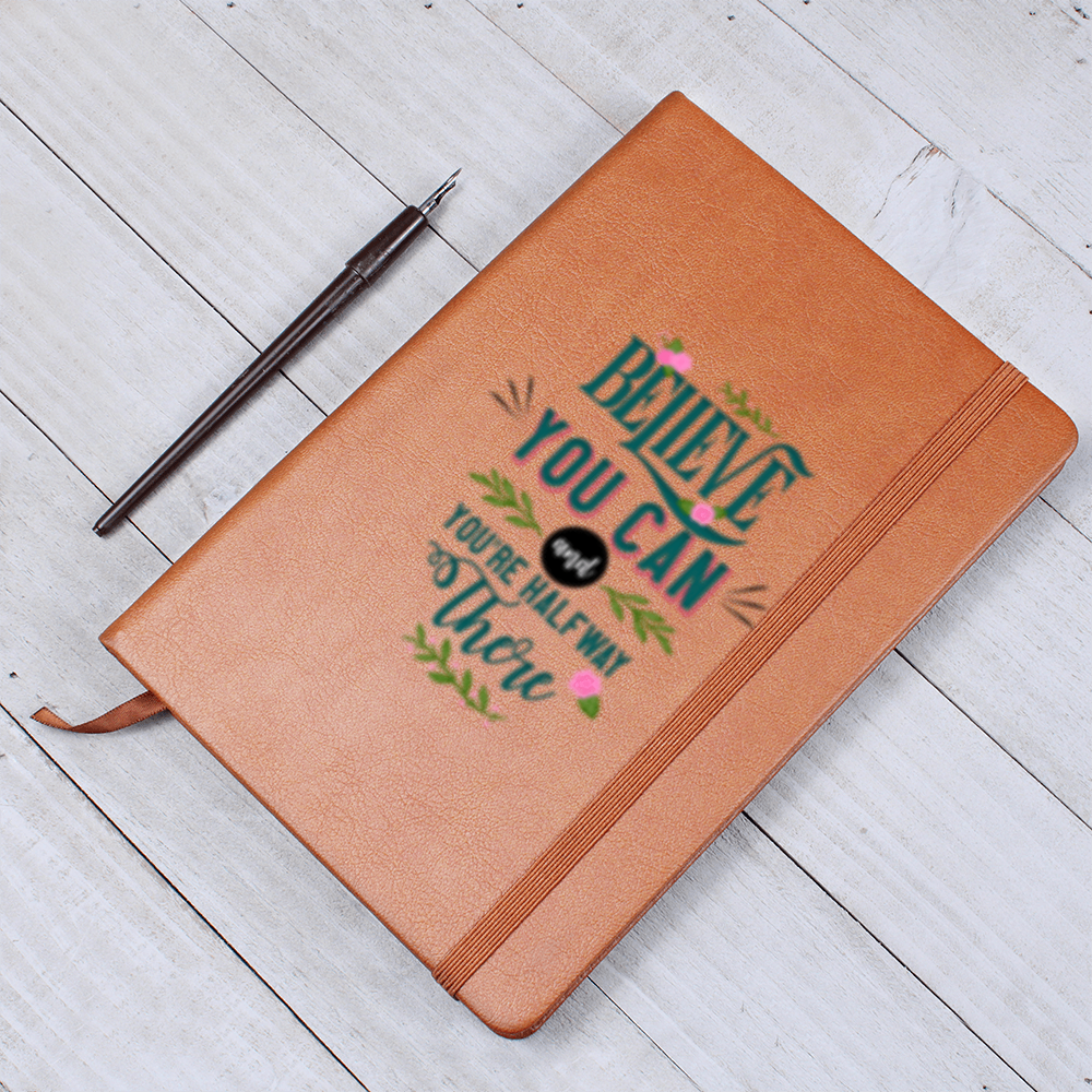 Believe You Can!- Leather Graphic Journal