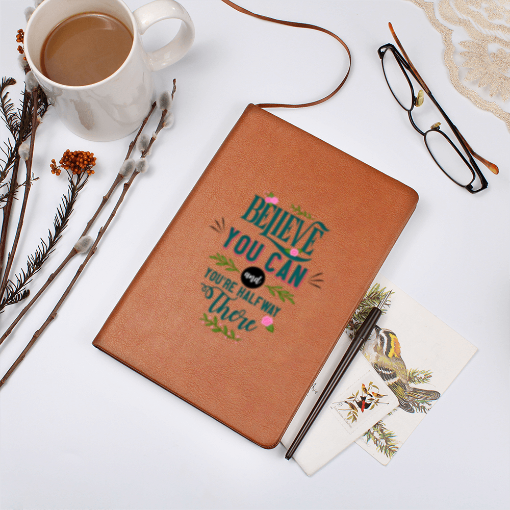 Believe You Can!- Leather Graphic Journal