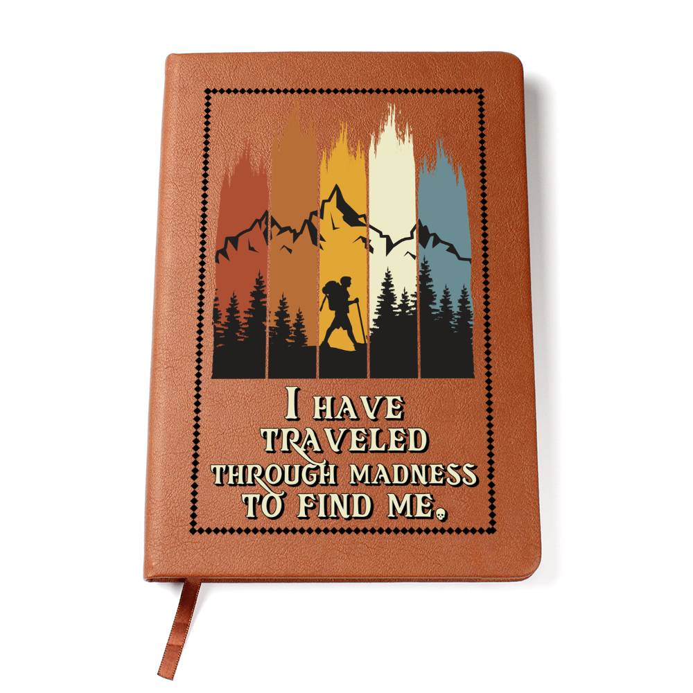Traveled to Find Me -  Vegan Leather Journal
