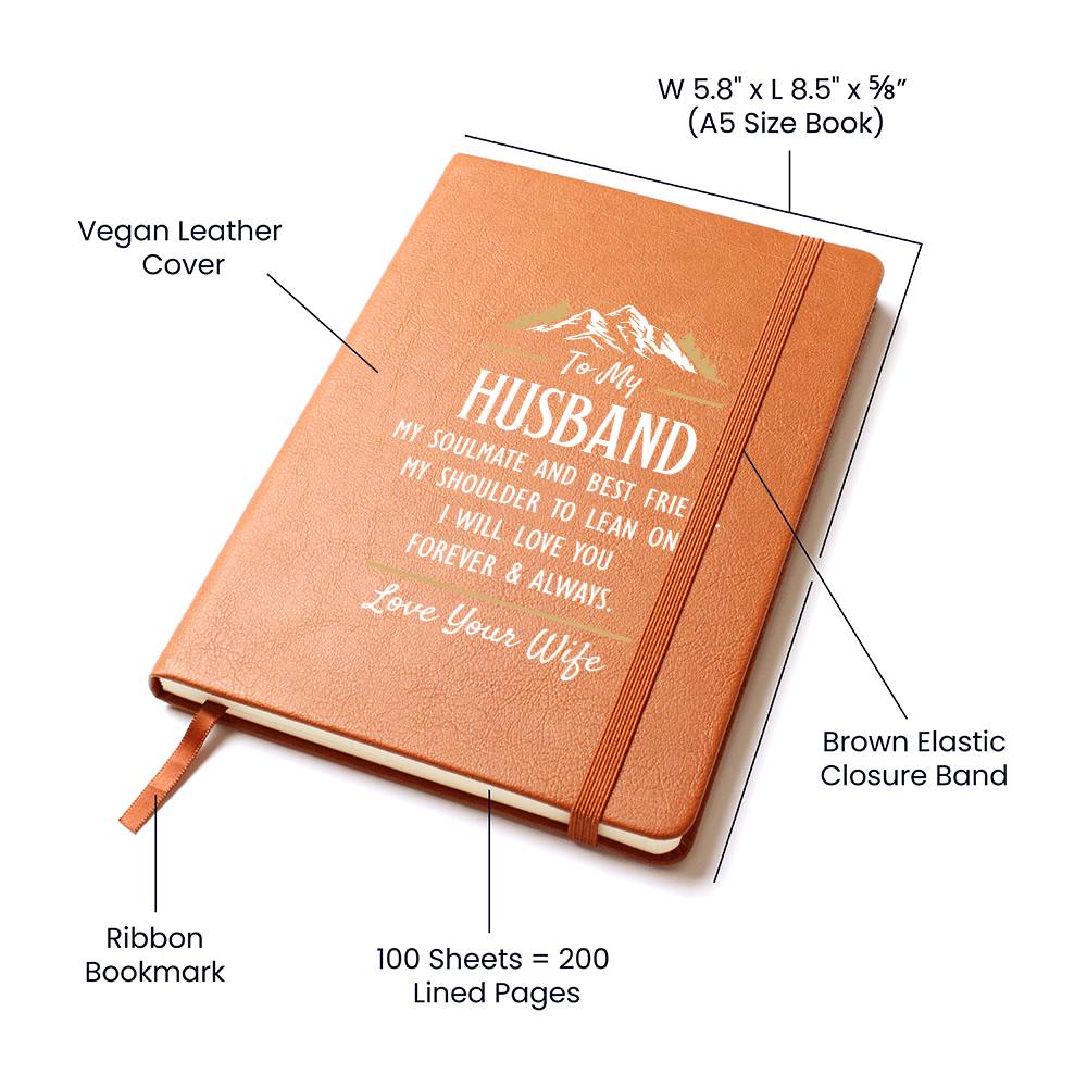 My Soulmate and Best Friend - husband- Leather Journal
