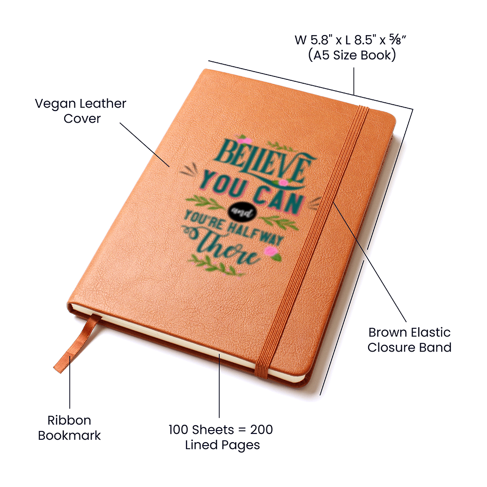 Believe You Can!- Leather Graphic Journal