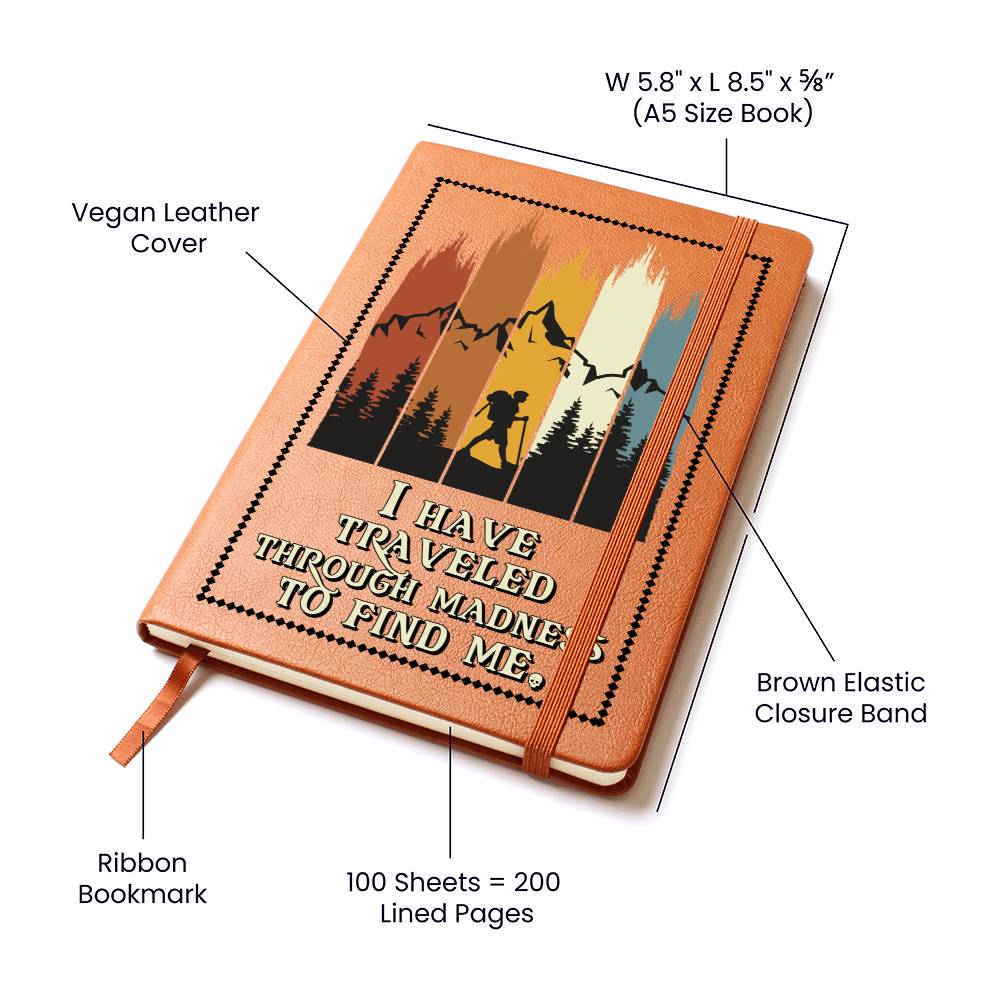 Traveled to Find Me -  Vegan Leather Journal