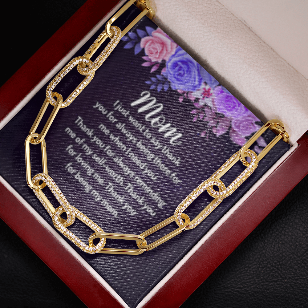 Mom - Thank you for reminding me of my  Self-Worth.- Paperclip CZ Chain Link- 14k Gold Finish!