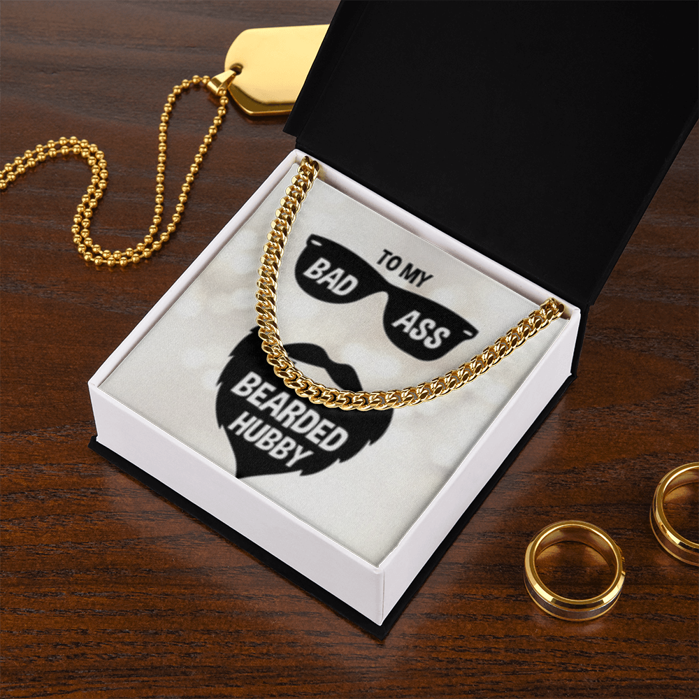 Bad Ass Bearded Hubby - Cuban Link Chain