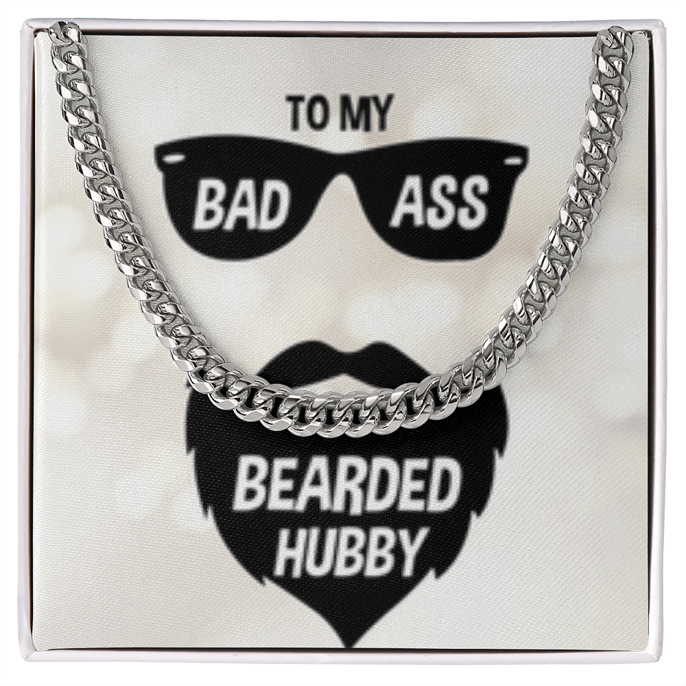 Bad Ass Bearded Hubby - Cuban Link Chain