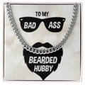 Bad Ass Bearded Hubby - Cuban Link Chain