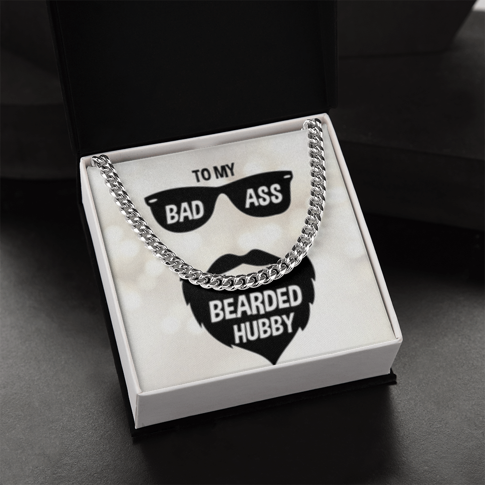 Bad Ass Bearded Hubby - Cuban Link Chain