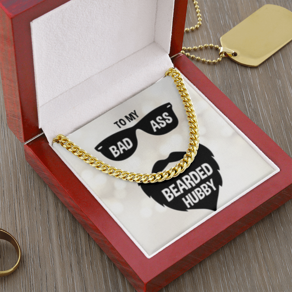 Bad Ass Bearded Hubby - Cuban Link Chain