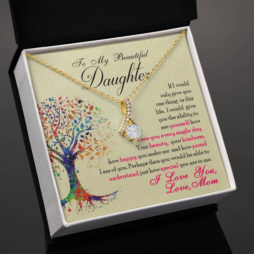 To My Beautiful Daughter - Alluring Beauty Necklace- GOLD FINISH