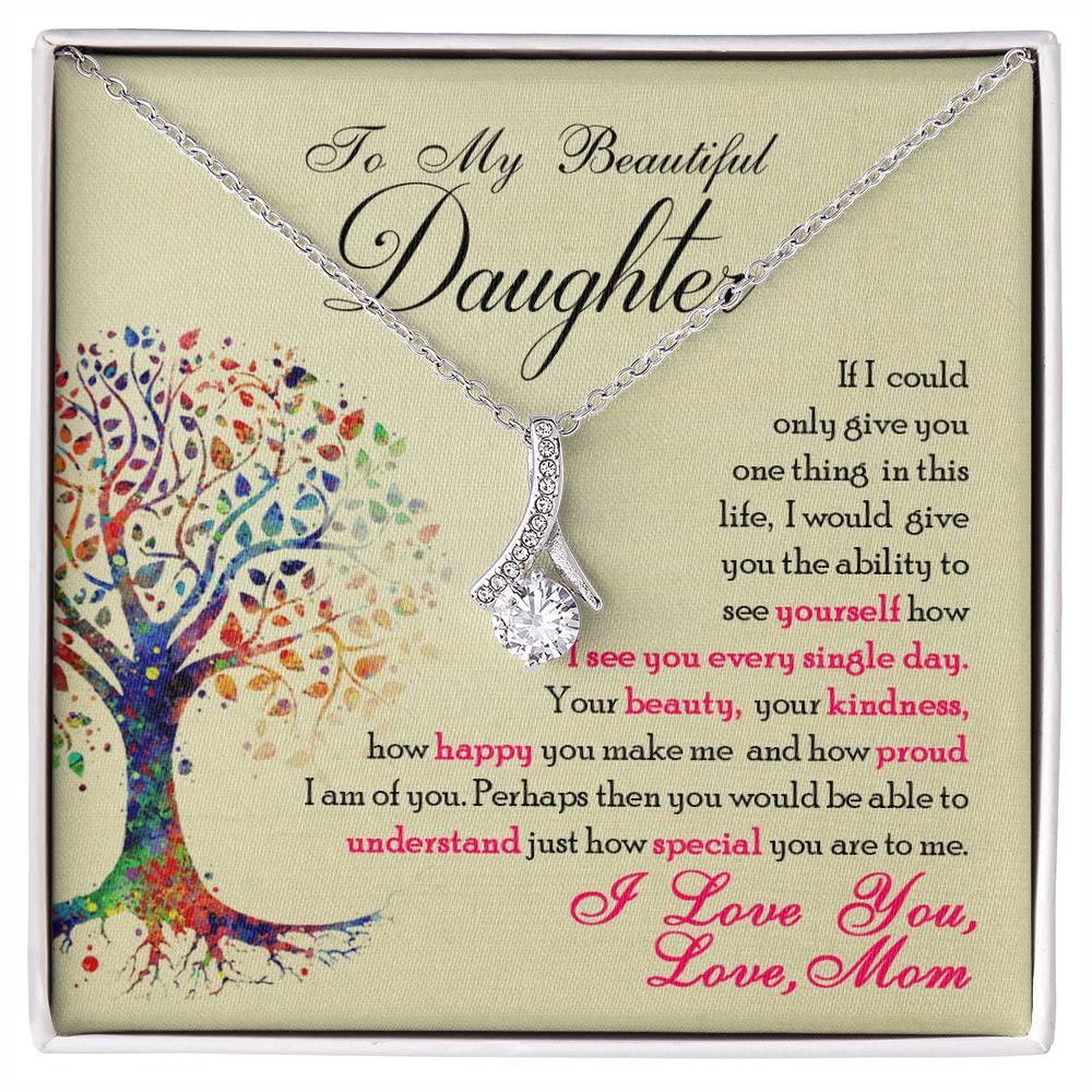 To My Beautiful Daughter - Alluring Beauty Necklace- GOLD FINISH