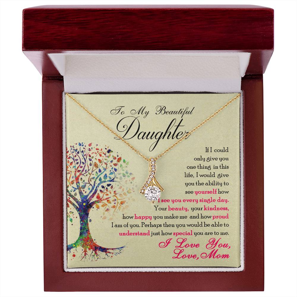 To My Beautiful Daughter - Alluring Beauty Necklace- GOLD FINISH