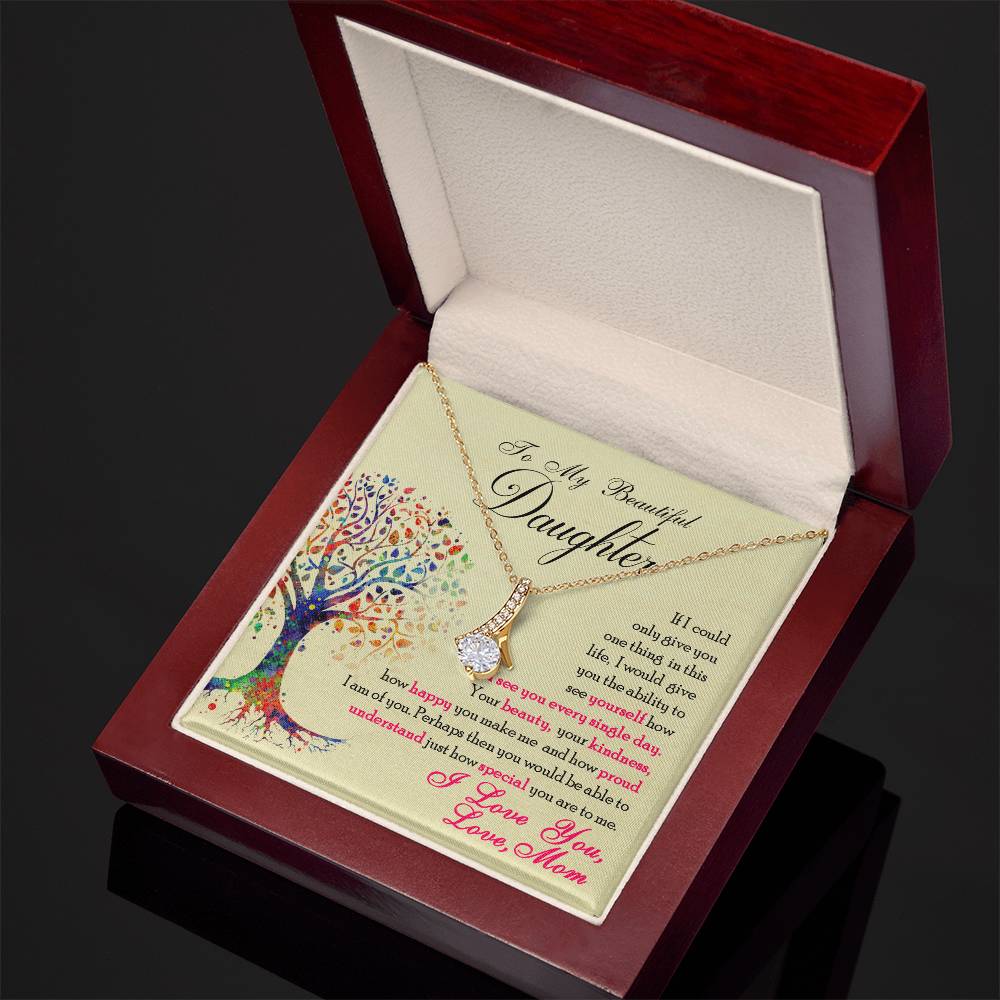 To My Beautiful Daughter - Alluring Beauty Necklace- GOLD FINISH