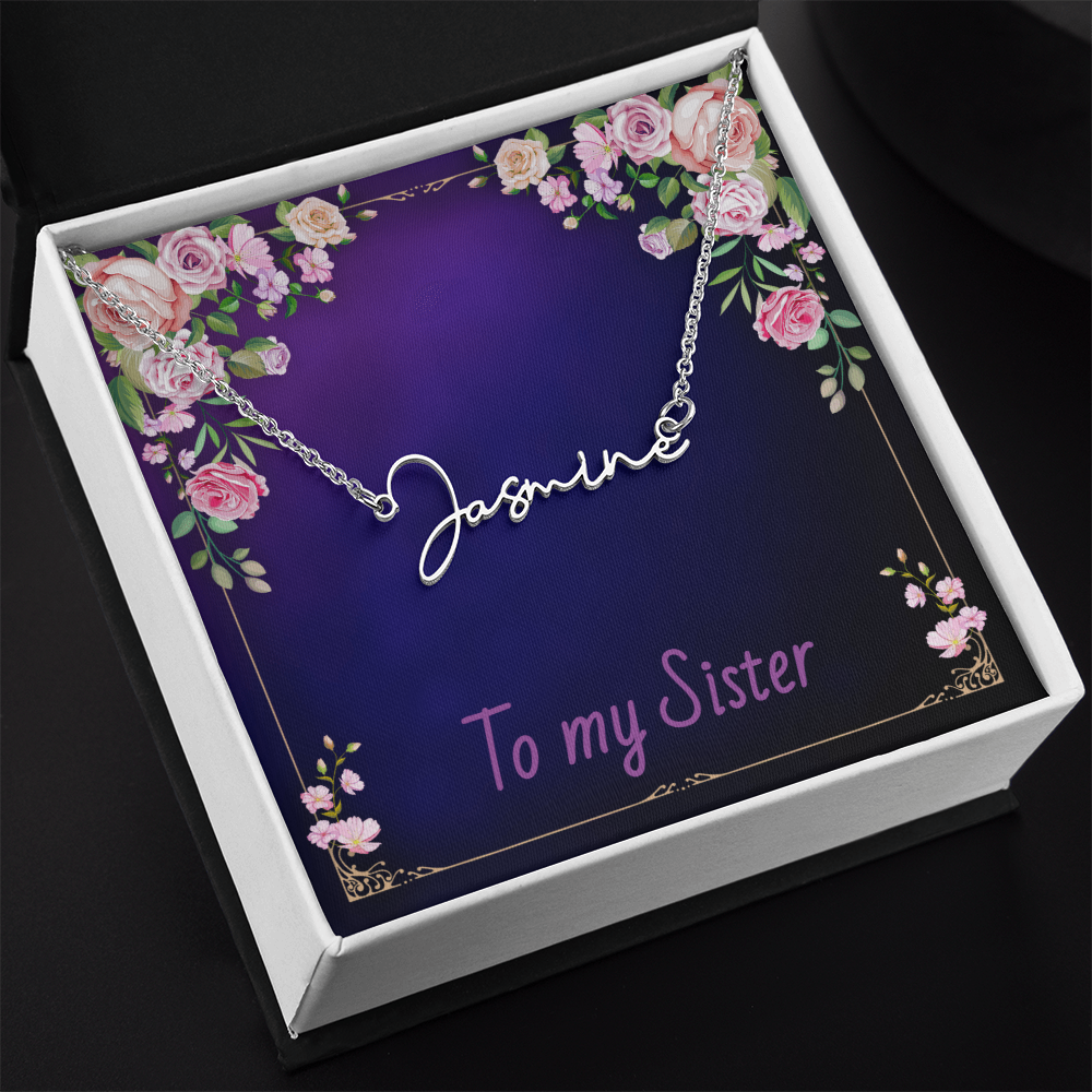 SISTER - Signature Name Necklace