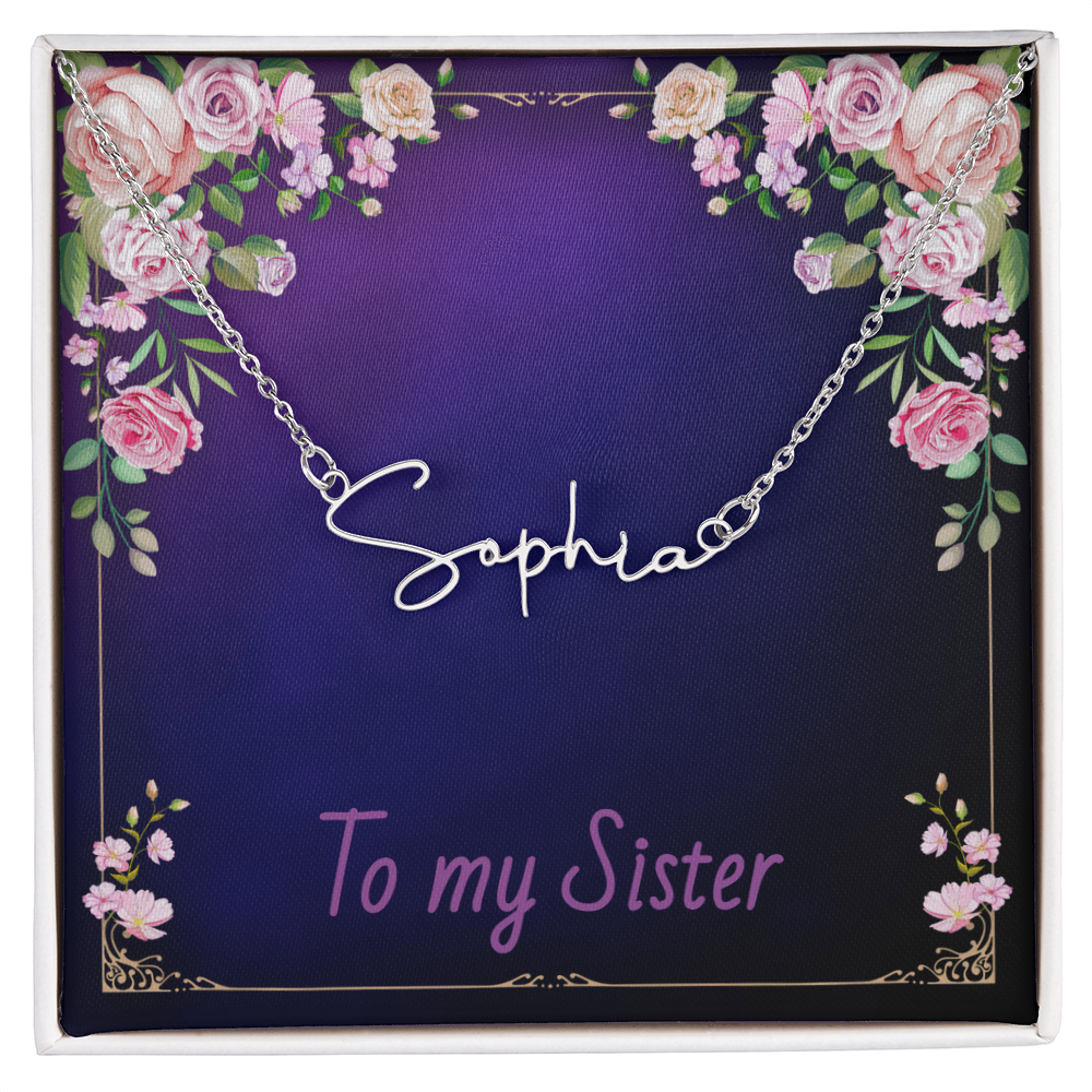 SISTER - Signature Name Necklace