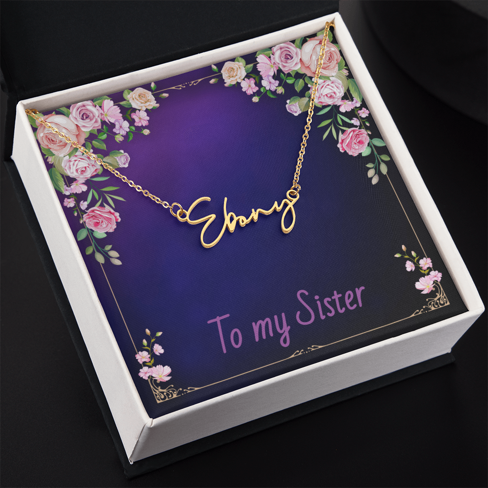 SISTER - Signature Name Necklace