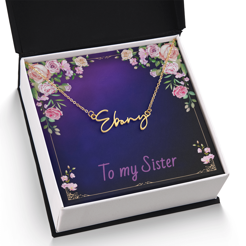 SISTER - Signature Name Necklace