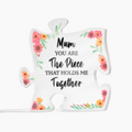 MOM- The piece that holds us -Acrylic Puzzle Plaque