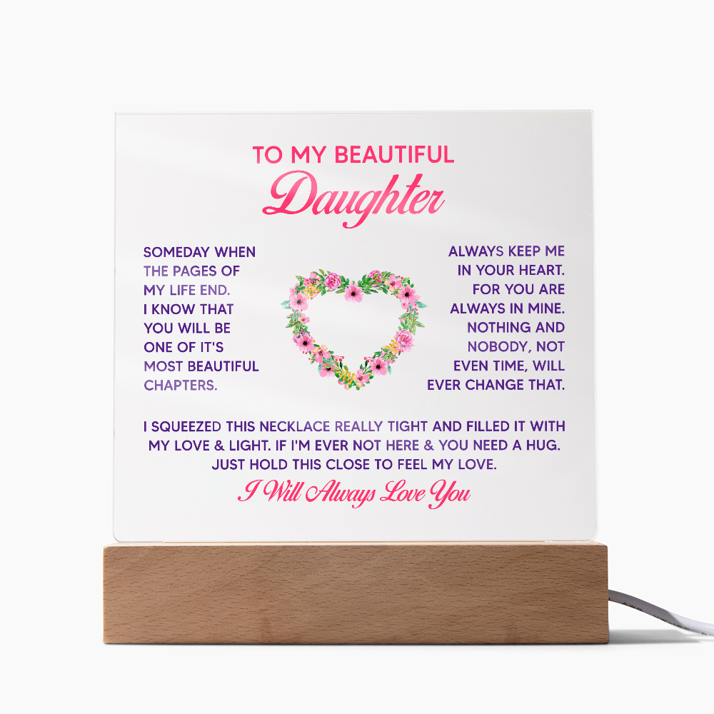 To My Daughter - Acrylic Square LED  Plaque - SALE!