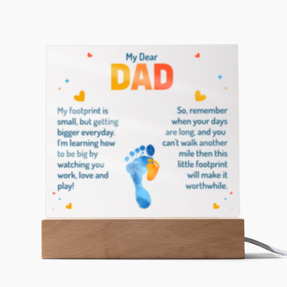 My Dear Dad Footprint - New Baby! - Acrylic Square LED Plaque