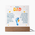 My Dear Dad Footprint - New Baby! - Acrylic Square LED Plaque