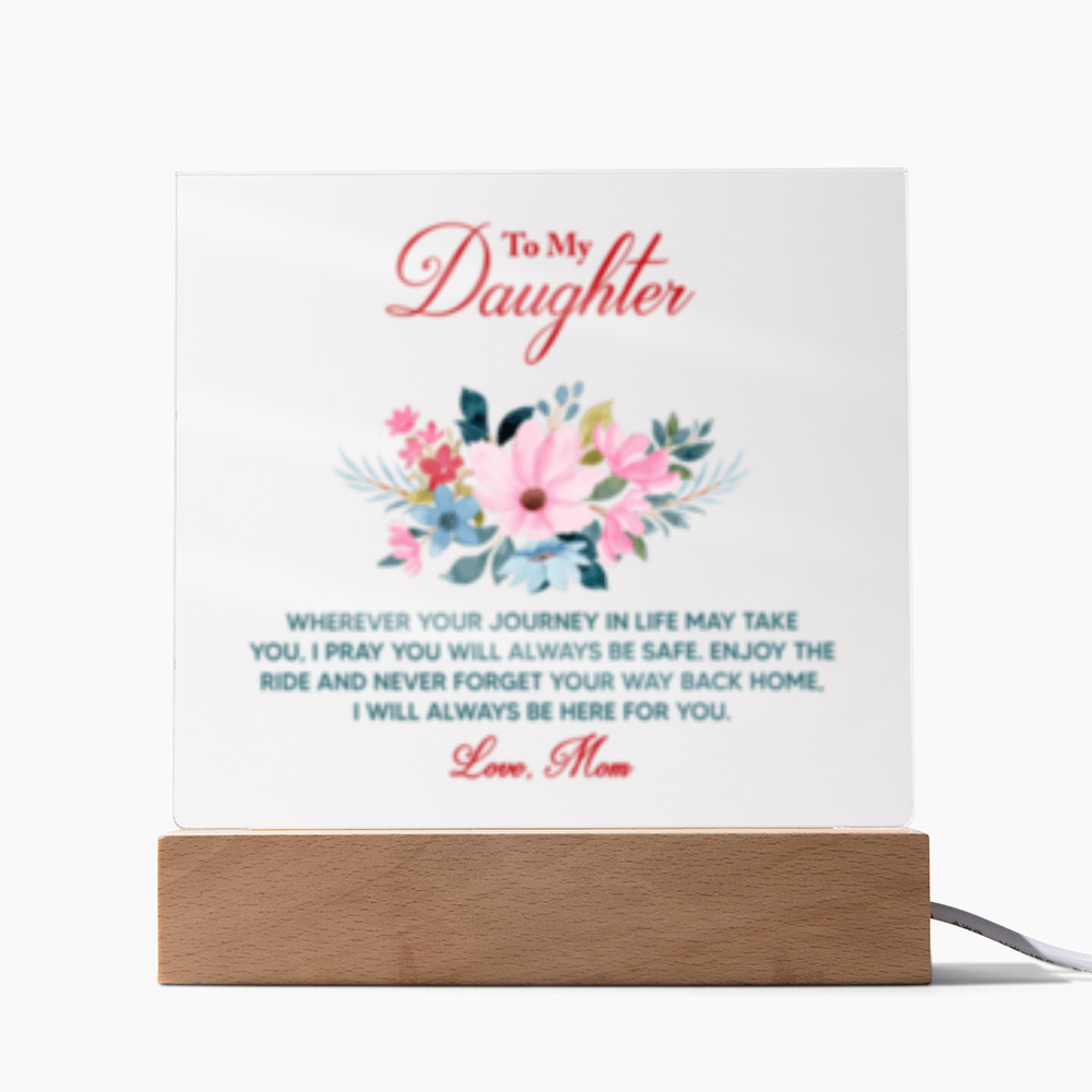 To Daughter From Mom - Acrylic Square  LED Plaque