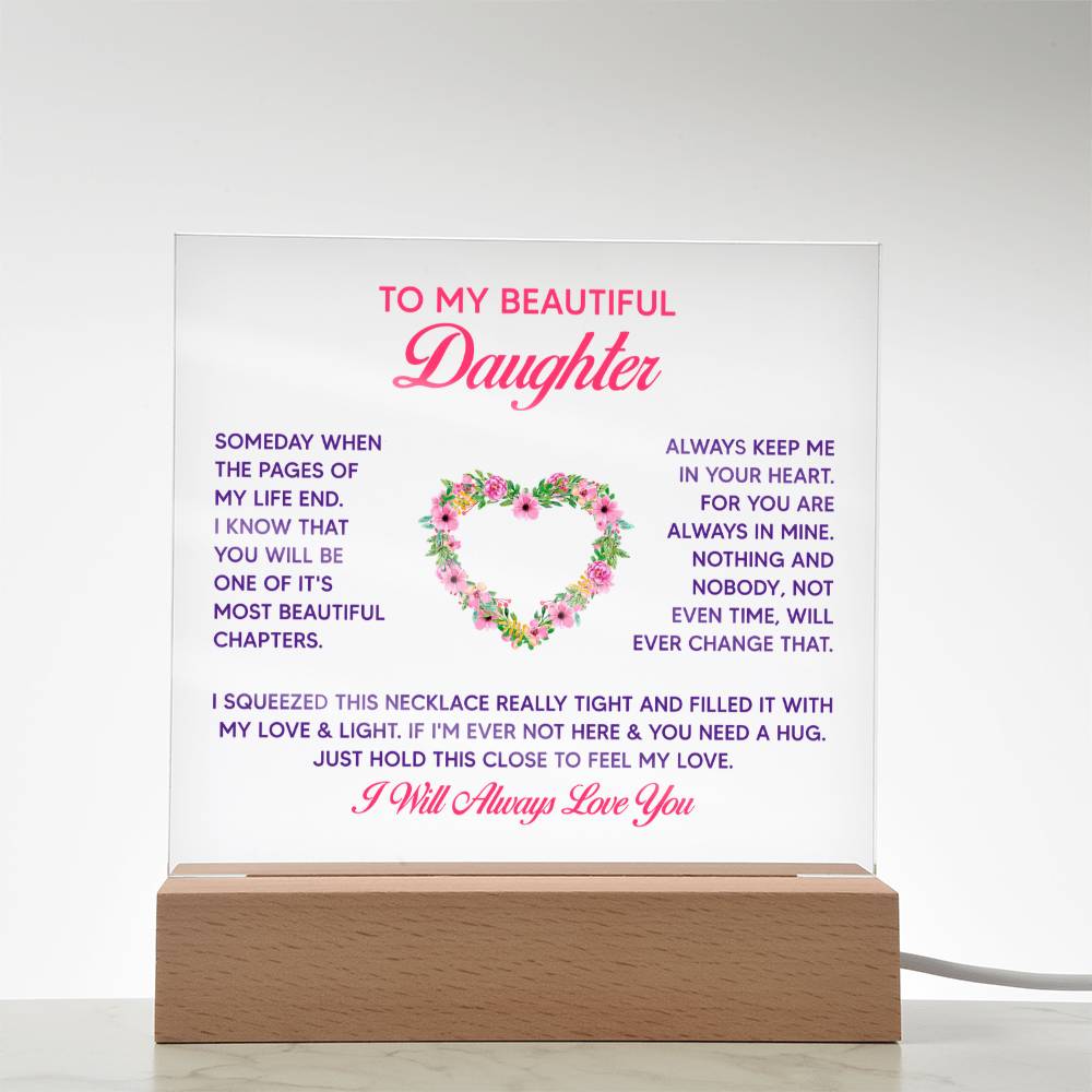 To My Daughter - Acrylic Square LED  Plaque - SALE!