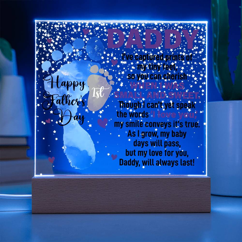When I Was Small and Sweet - Acrylic LED  Square - SALE!