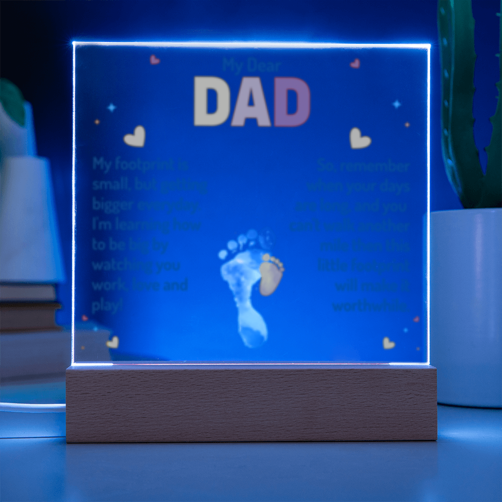 My Dear Dad Footprint - New Baby! - Acrylic Square LED Plaque