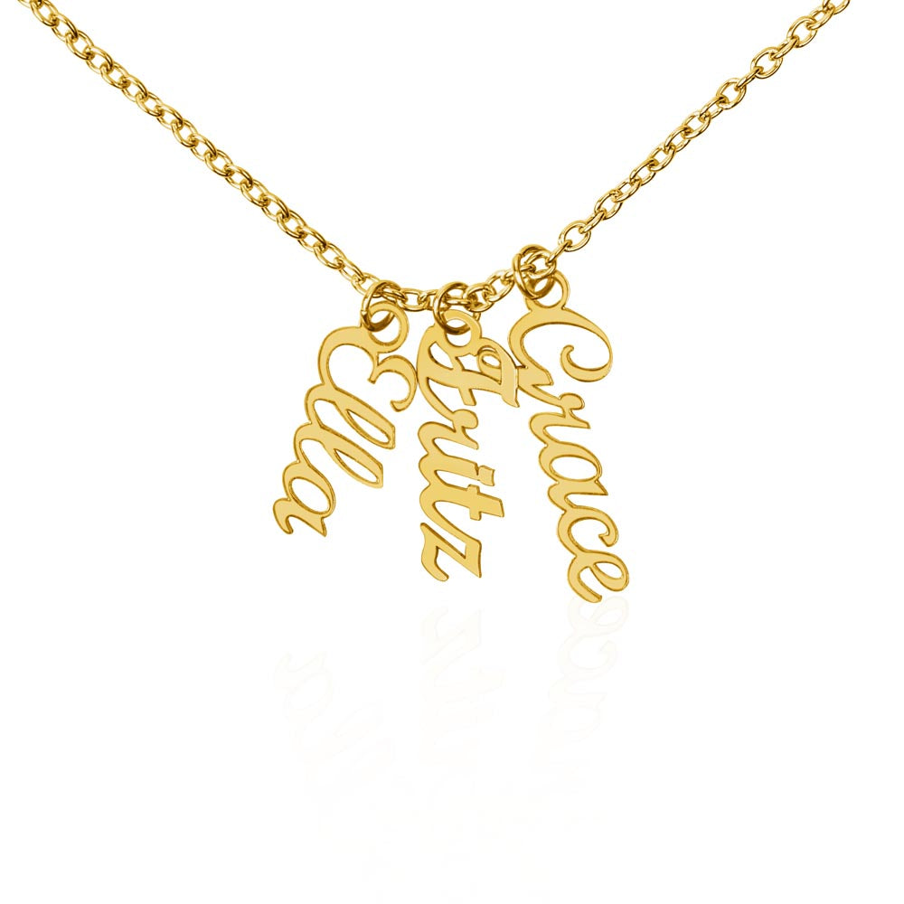 Grandma- Your Are Grace, Elegance, Strength - Multi Vertical Name Necklace
