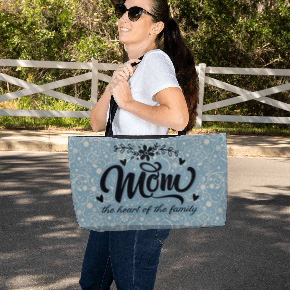 Mom- The Heart Of The Family- Weekend Tote Bag