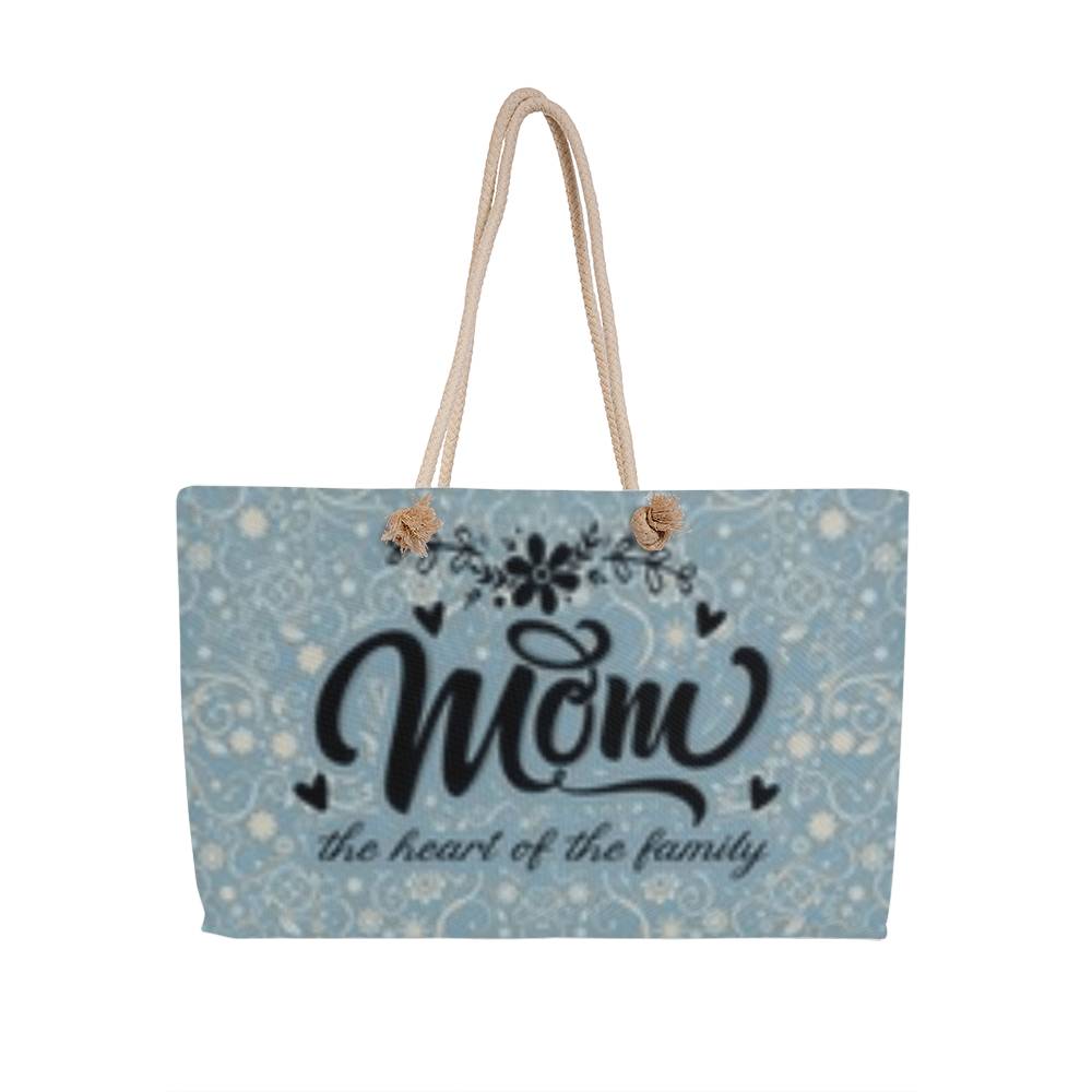 Mom- The Heart Of The Family- Weekend Tote Bag