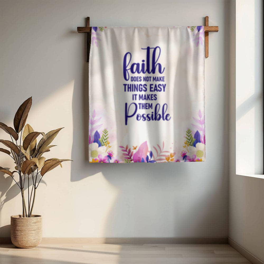 Faith - Makes Things Possible - Mink Touch Blanket