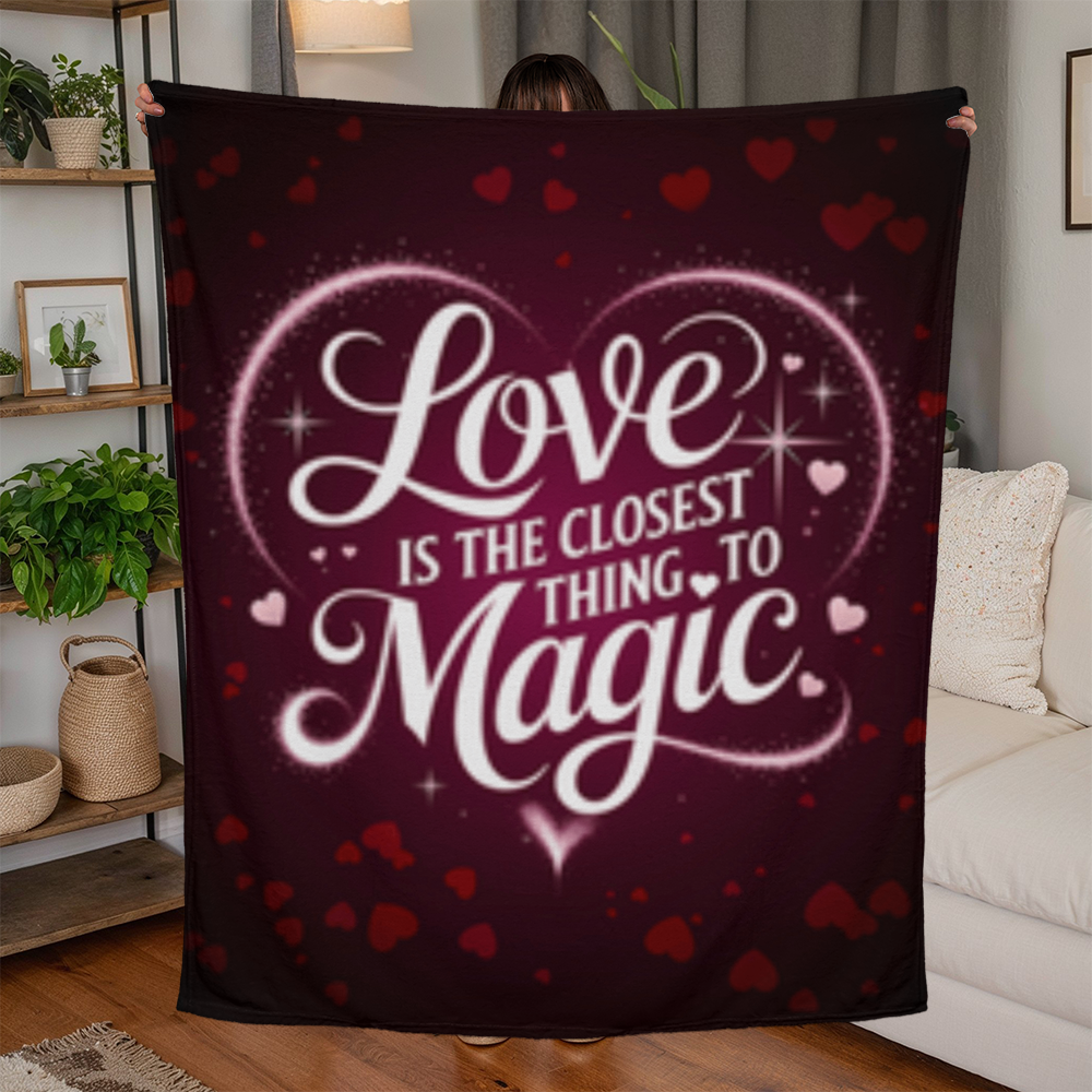 Love Is The Closest Thing To Magic - 50'' x 60'' Jersey Fleece Blanket- Valentine's Collection!