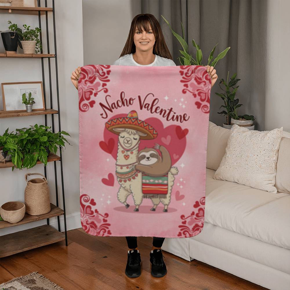 Nacho Valentine - Sherpa Fleece (super fluffy) Blanket- Valentine Collection!  (Fun size & Full size)