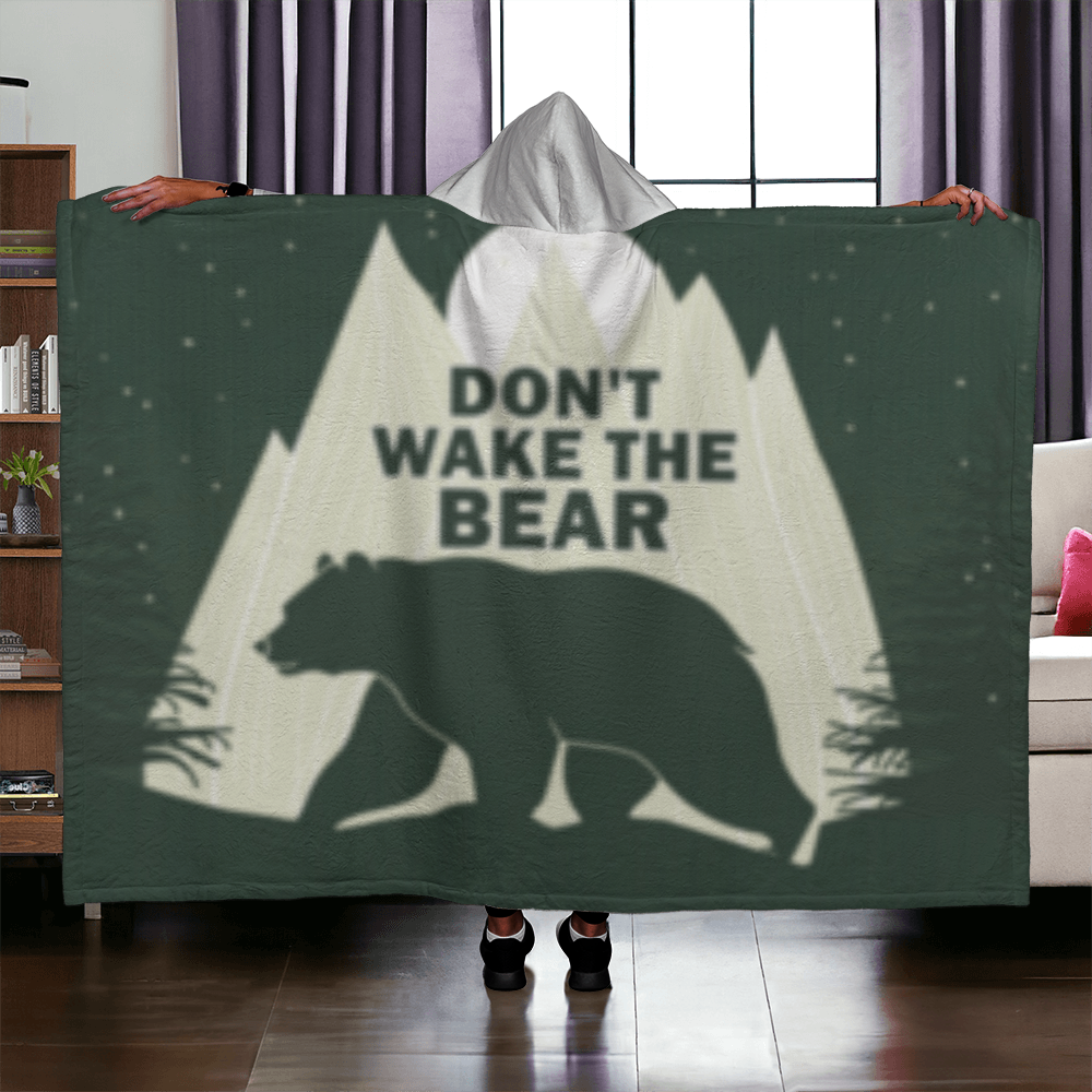 Don’t Wake The Bear- Our Hooded Sherpa Fleece Blanket