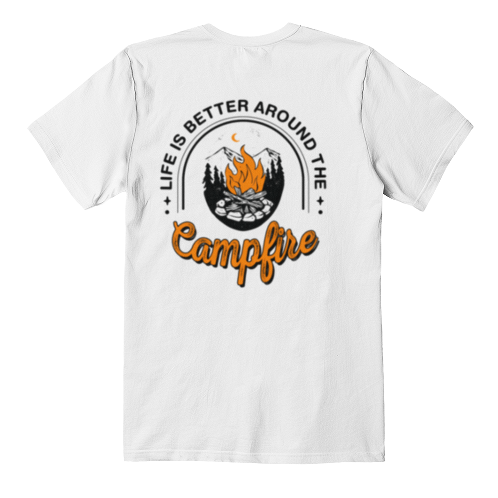 Life is better around  a Campfire! - Back Logo-  unisex White T-Shirt