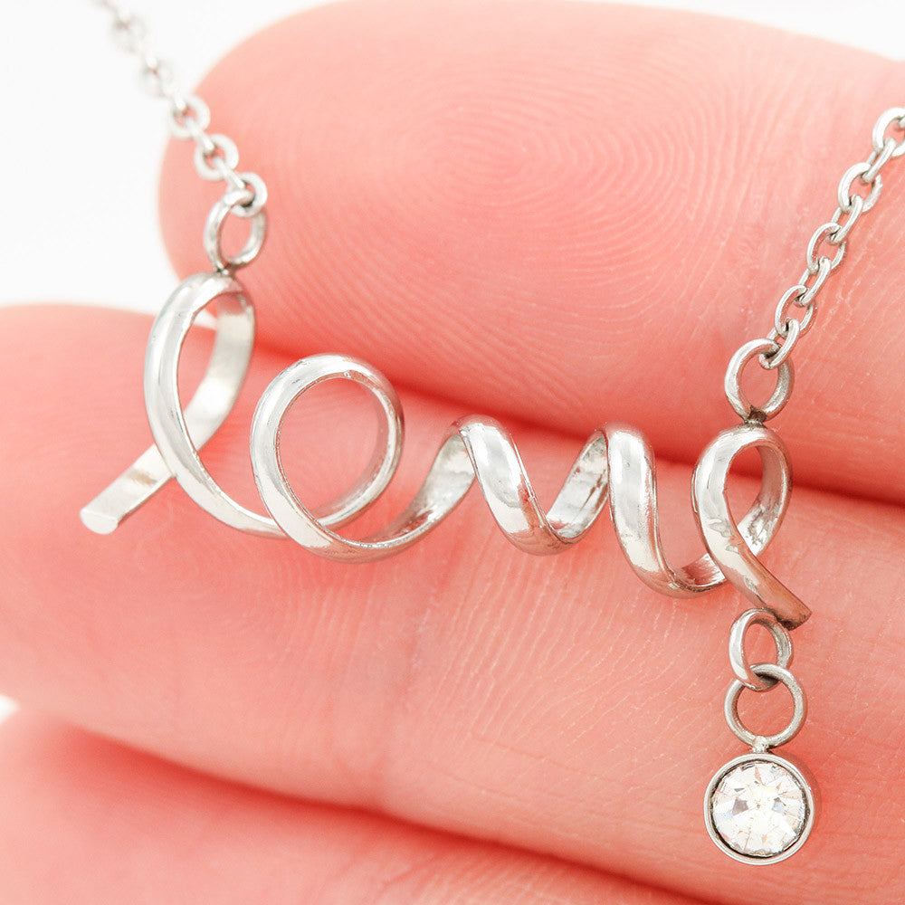 Love - Simple & True -  Hand Scripted Love Necklace