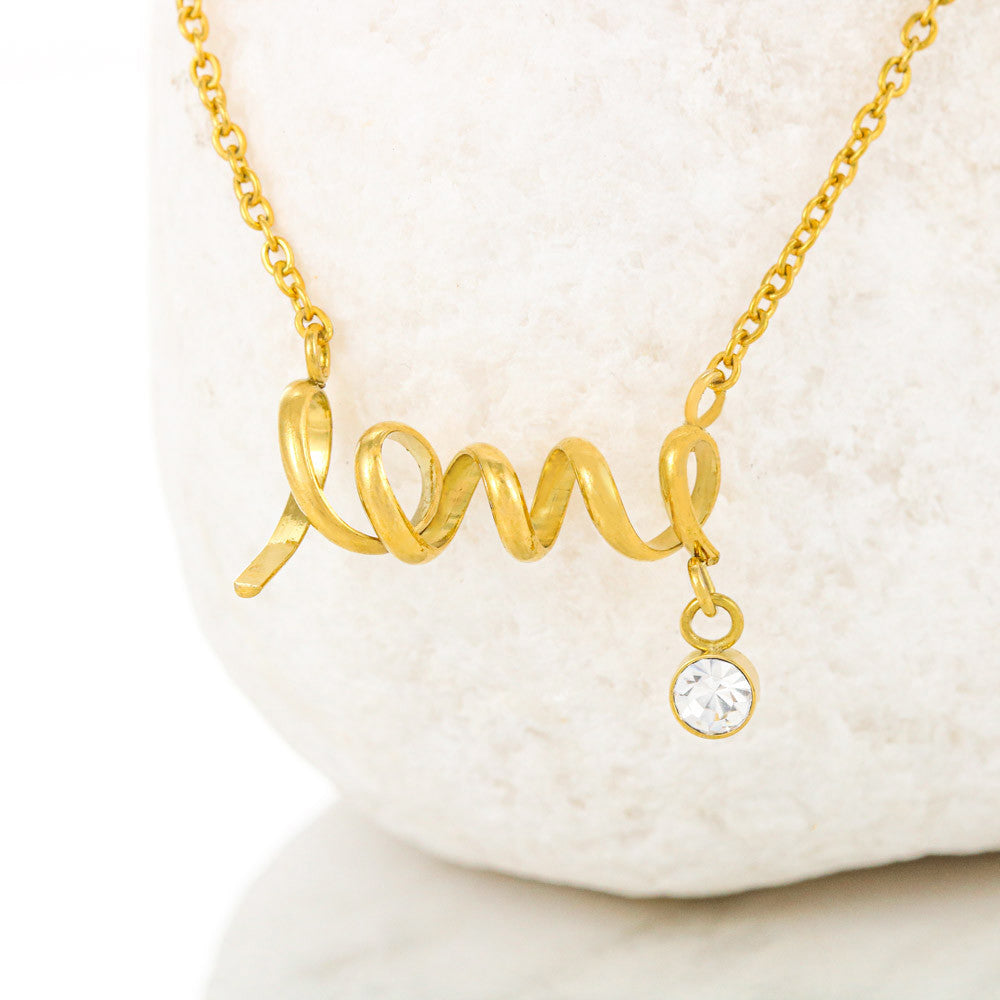 Love - Simple & True -  Hand Scripted Love Necklace