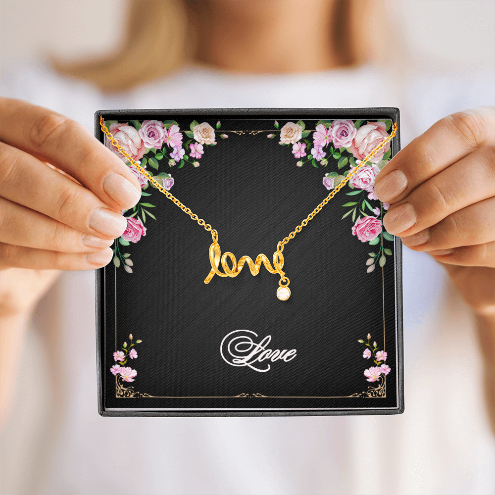Love - Simple & True -  Hand Scripted Love Necklace