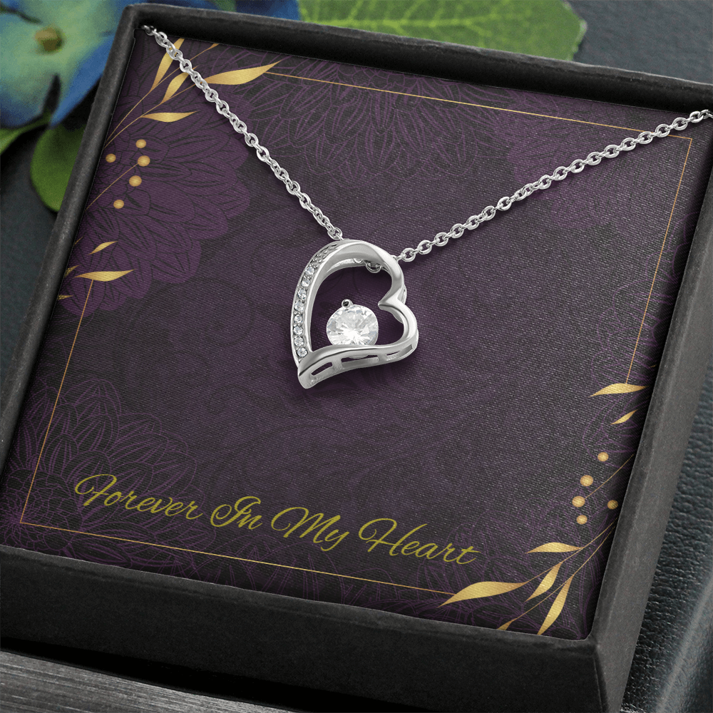 Forever In My Heart - Necklace for a Special  Loved one! - GOLD FINISH- SALE!